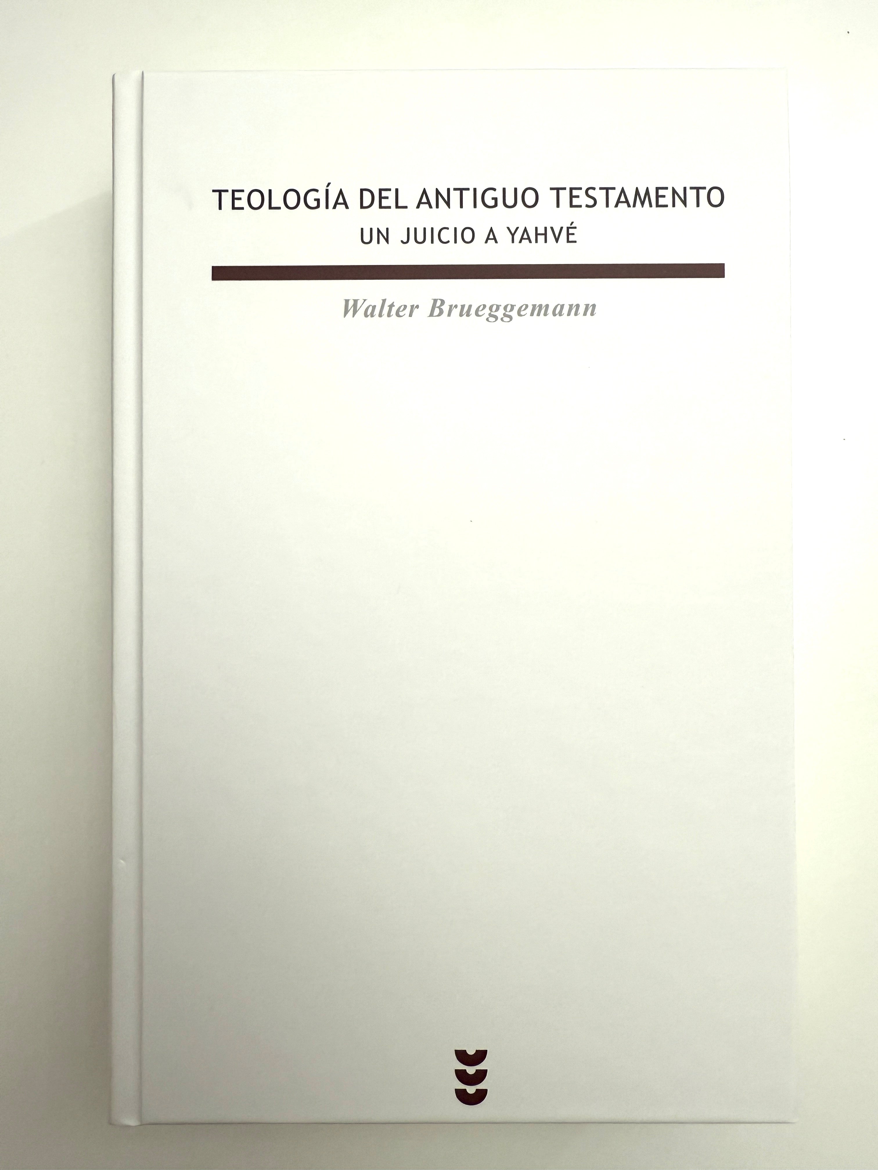 Teología del antiguo testamento - un juicio a Yahvé