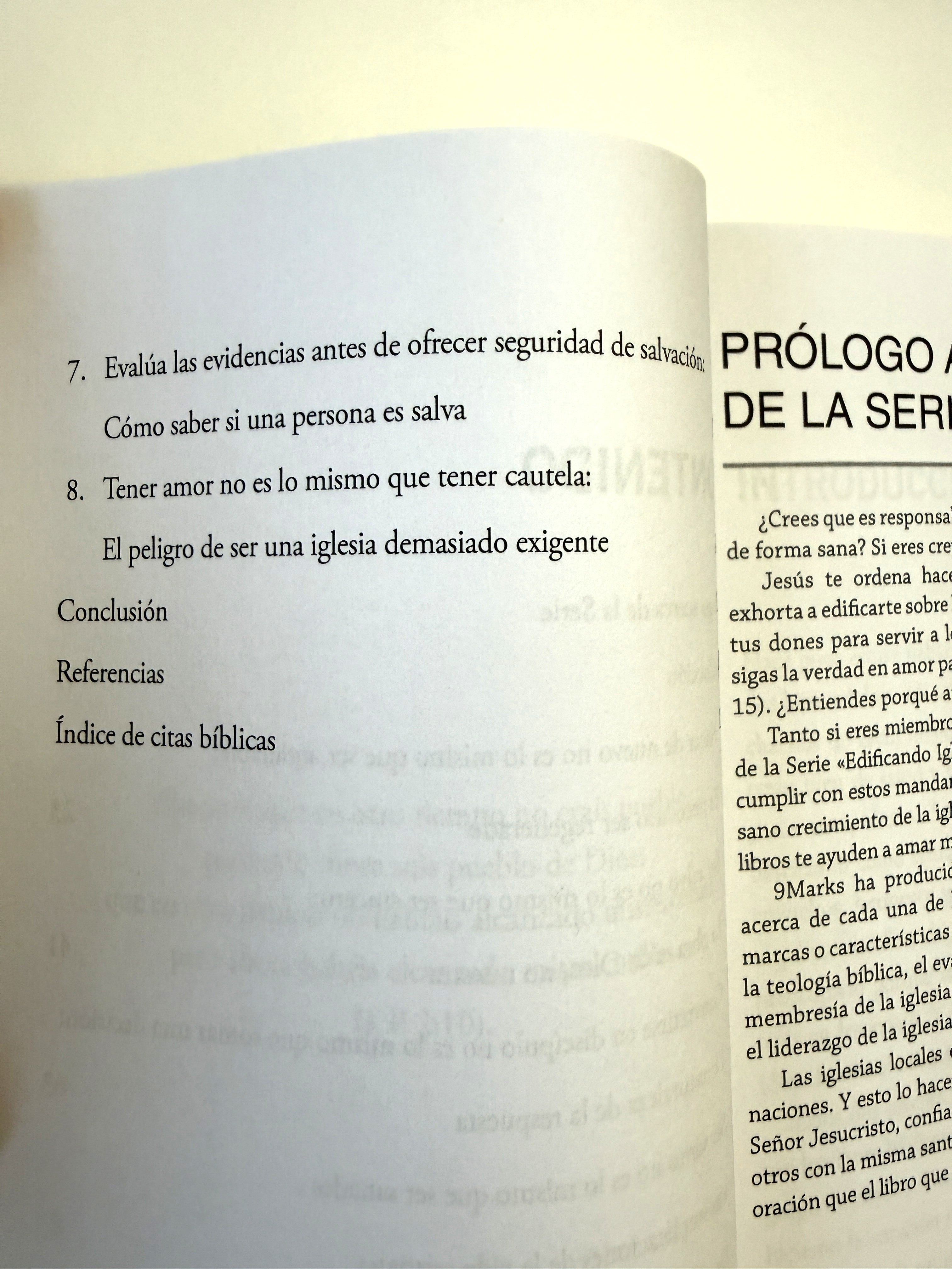 La conversión: Cómo Dios crea a Su pueblo (Edificando iglesias sanas)