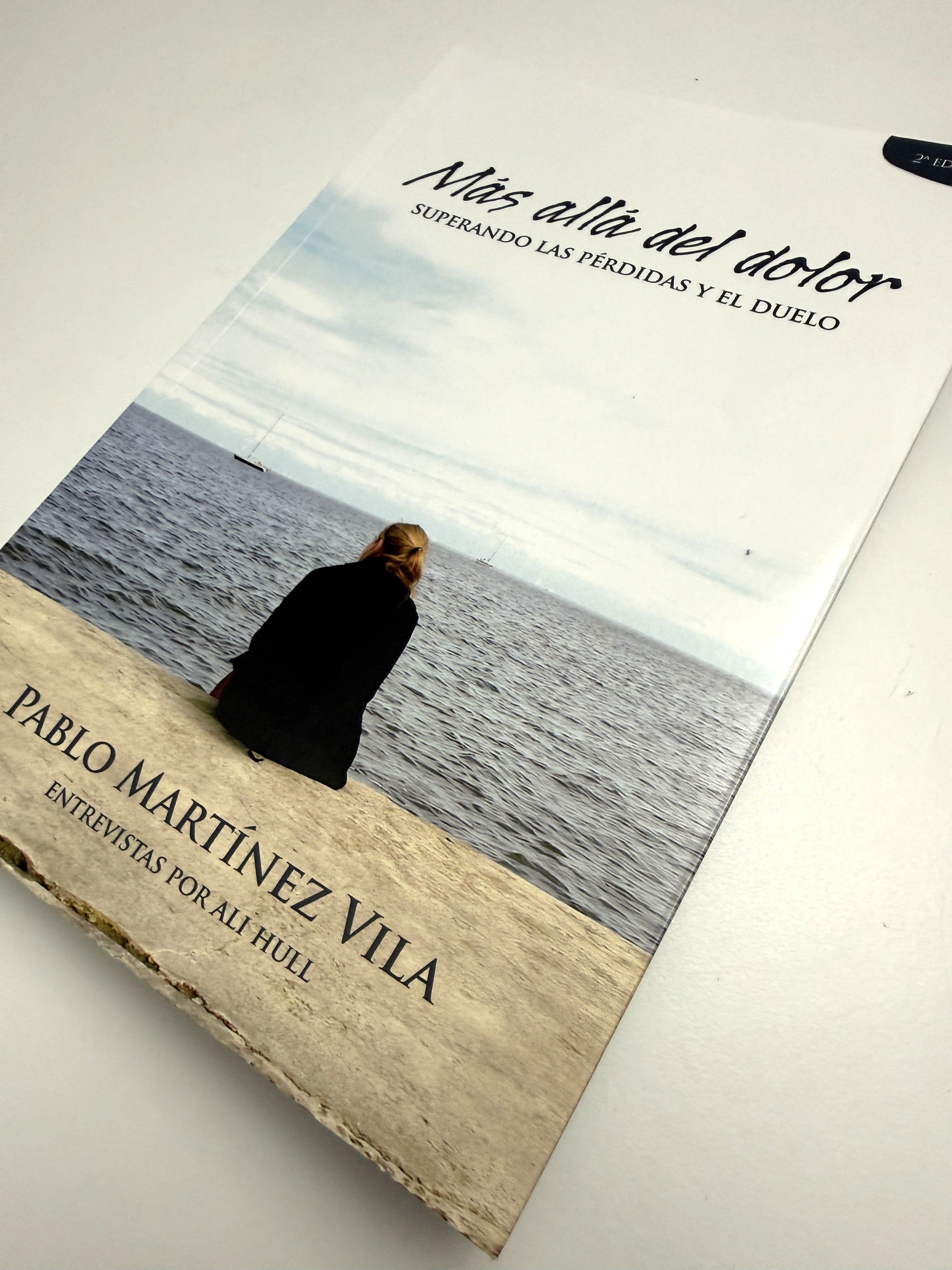 Más allá del dolor - superando las pérdidas y el duelo