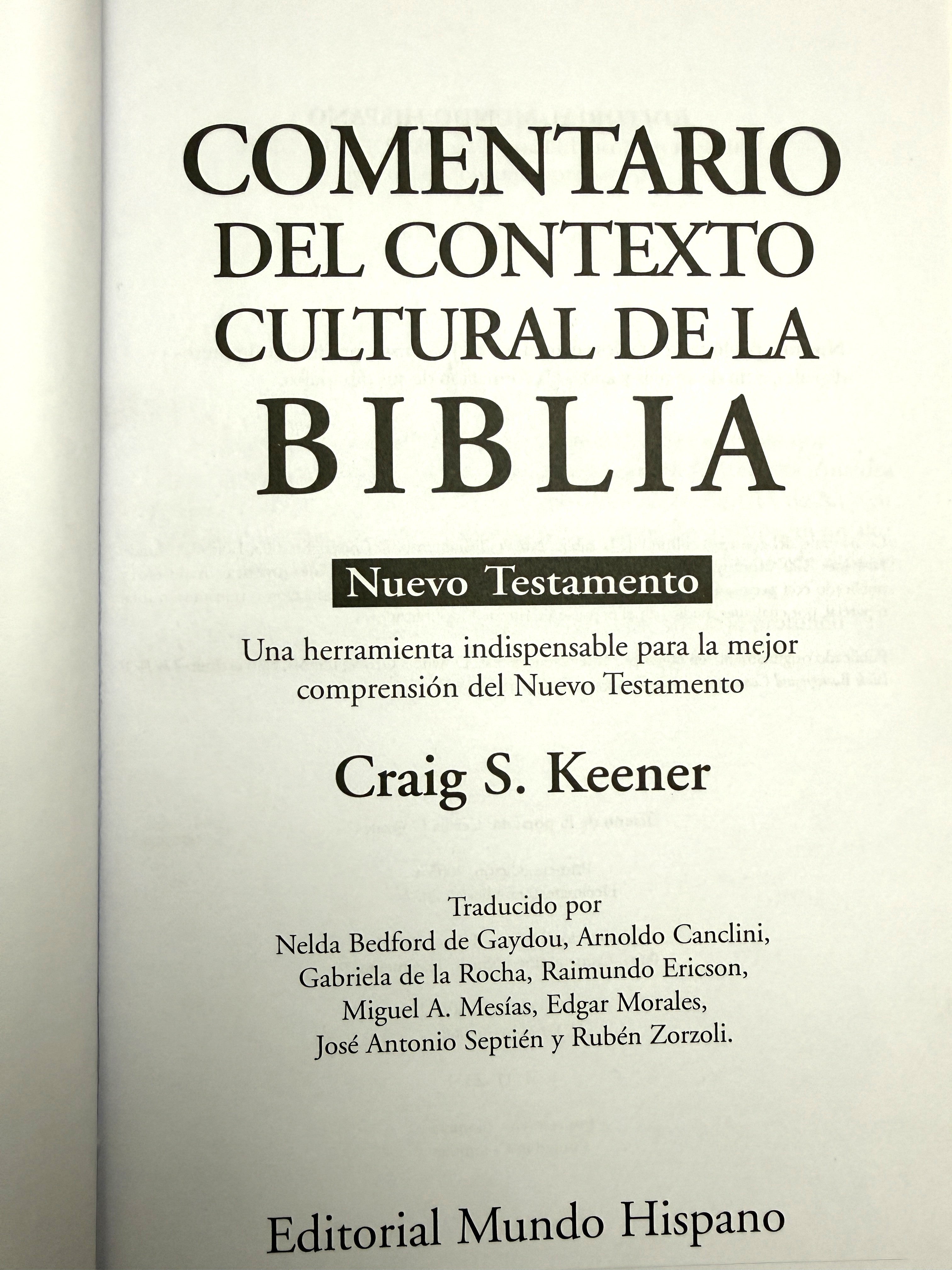 Comentario del Contexto Cultural de la Biblia: Nuevo Testamento