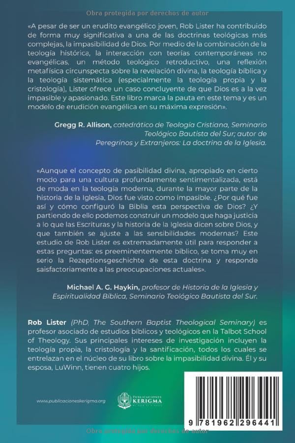 Dios es impasible y apasionado: Una teología de la emoción divina