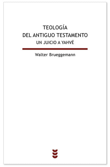 Teología del antiguo testamento - un juicio a Yahvé
