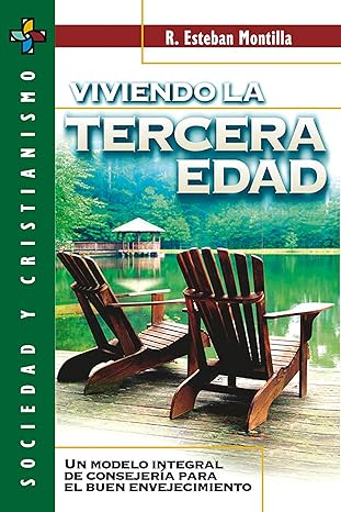 Viviendo la Tercera Edad