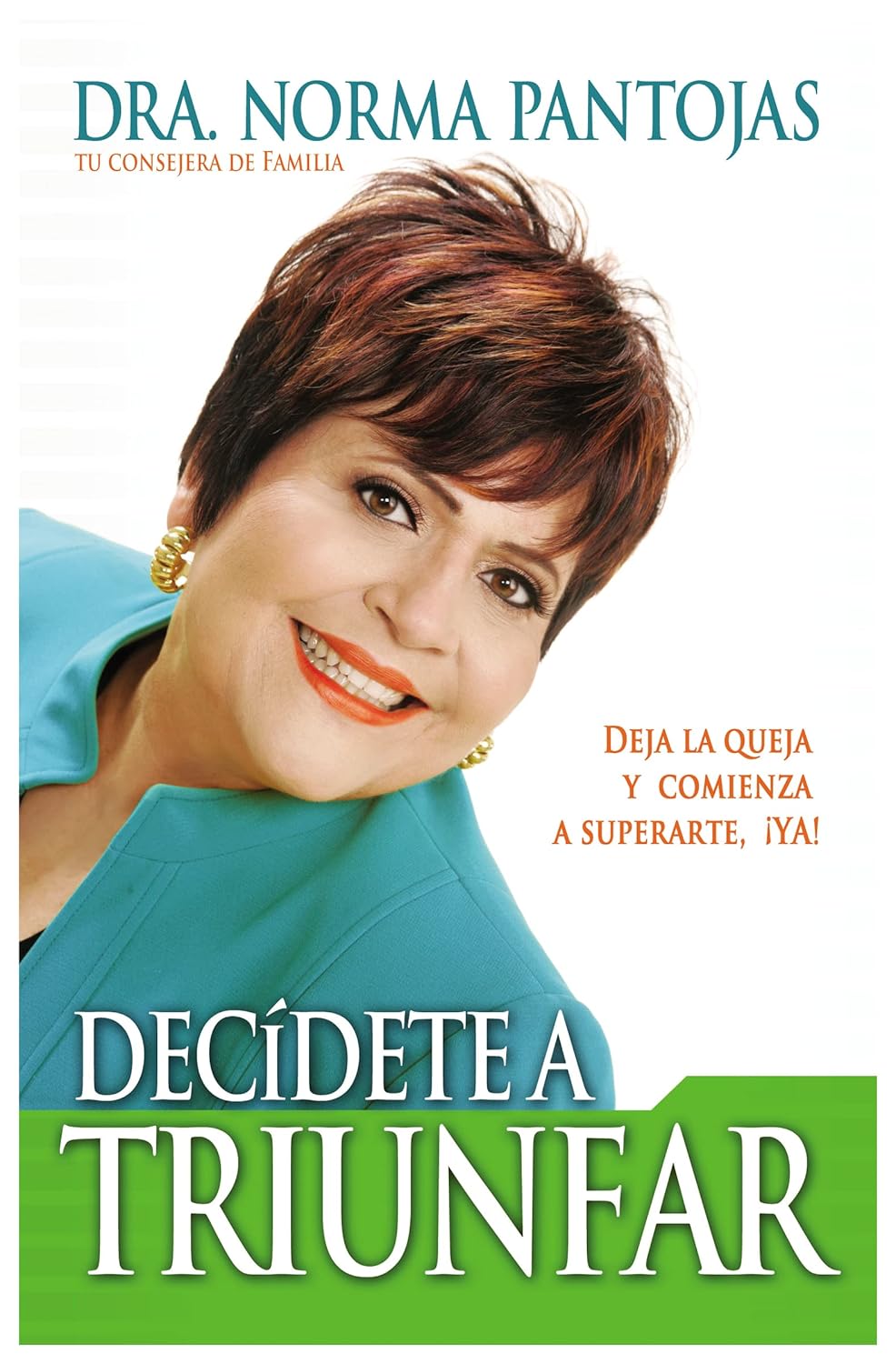 Decídete a triunfar